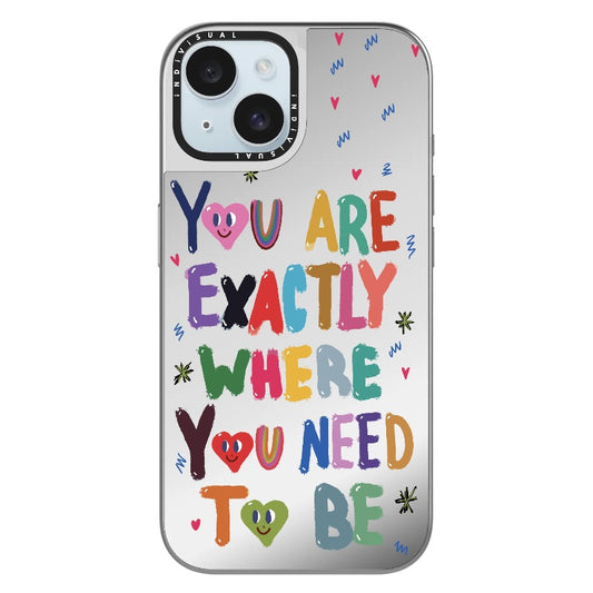 "You are Exactly Where You Need to Be"_Clear Impact Phone Case [1502831]