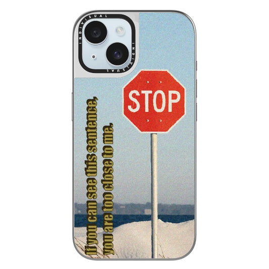 Stop Sign "You Are Too Close to Me' Phone Case_Clear Impact Phone Case [1535153]