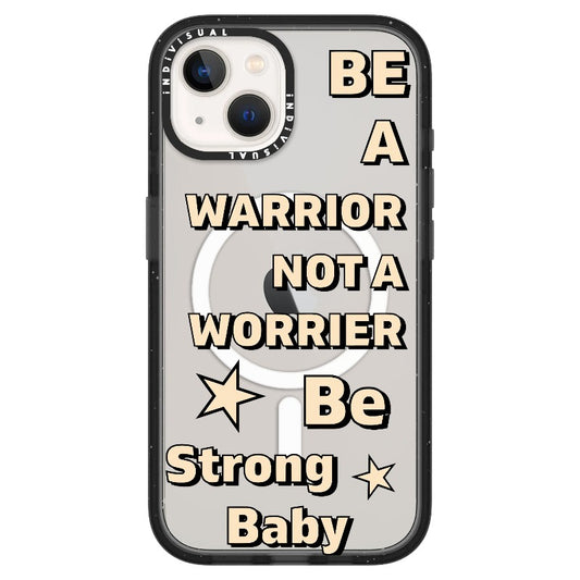 "Be a Warrior Not a Worrier"_ iPhone Ultra-MagSafe Case [1503009]